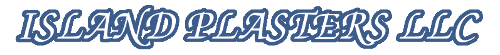 Stucco Expert - Island Plasters LLC
